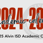 Board Of Trustees Approves 2024 2025 Calendar Alvin Independent