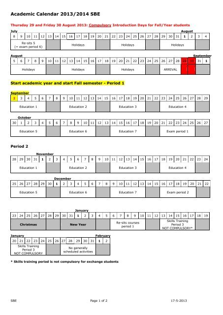 See Academic Calendar Maastricht University