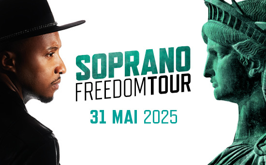 SOPRANO FREEDOM TOUR 31 Mai 2025